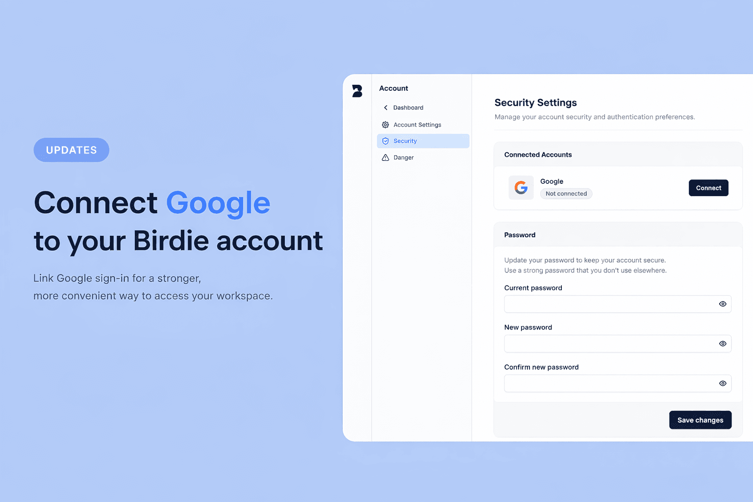Link Google sign-in for a stronger, more convenient way to access your workspace.